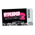 HYPERPOP UNDERGROUND 2 (Ticket)
